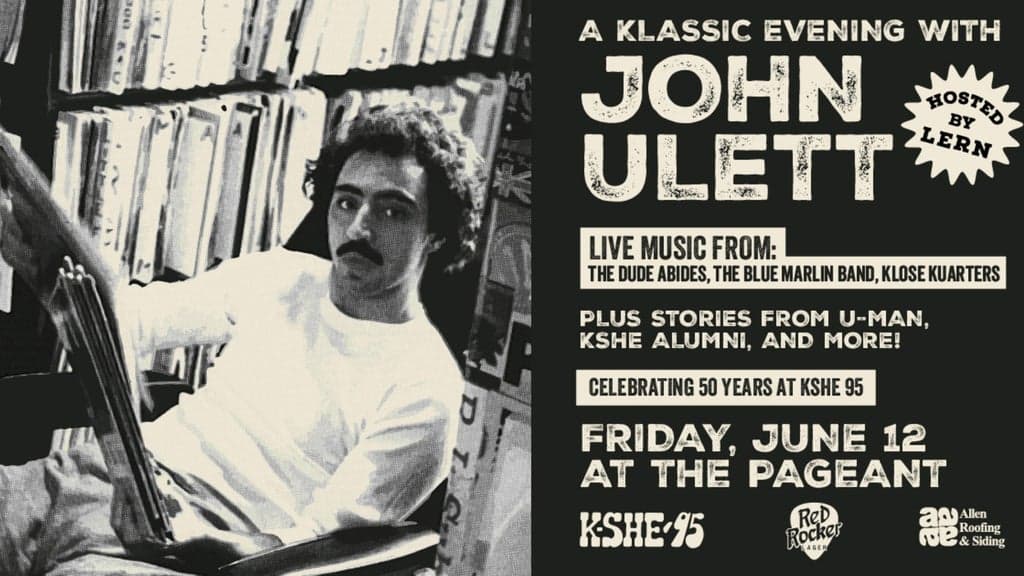 KSHE 95 Presents A Klassic Evening Celebrating John Ulett